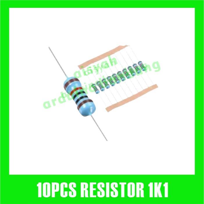 10X RESISTOR 1K1 1K1OHM 1/4W 1% ฟิล์มโลหะ