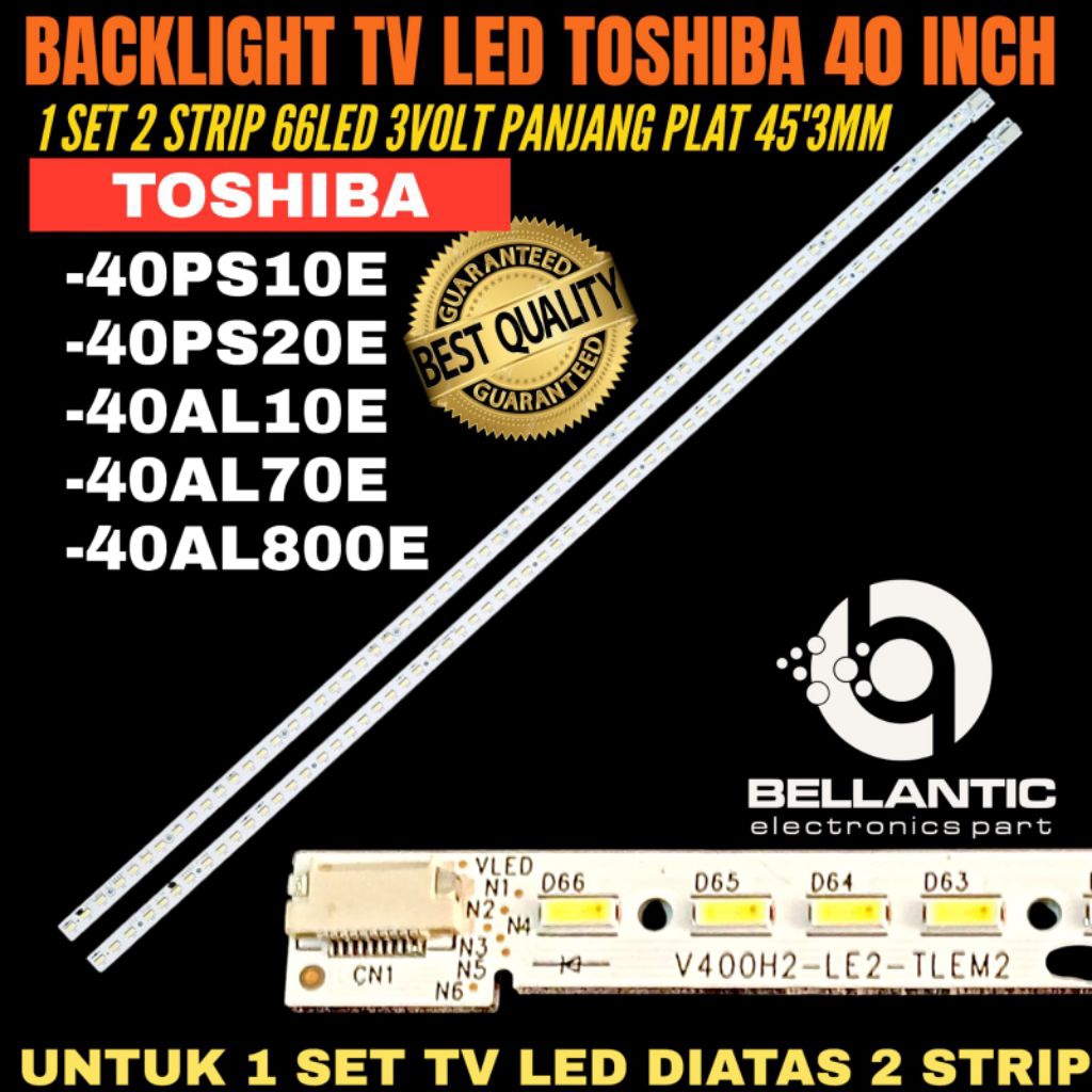 TOSHIBA 40 INCH LED TV BACKLIGHT 40PS10E- 40PS20E-40AL10E- 40AL70E- 40AL800E TOSHIBA 40 INCH LED TV 