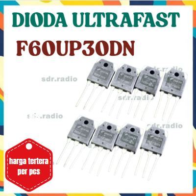 ไดโอดที่รวดเร็วเป็นพิเศษ F60UP30DN 60UP30 60A 300V mppt ไดโอด F60UP30DN