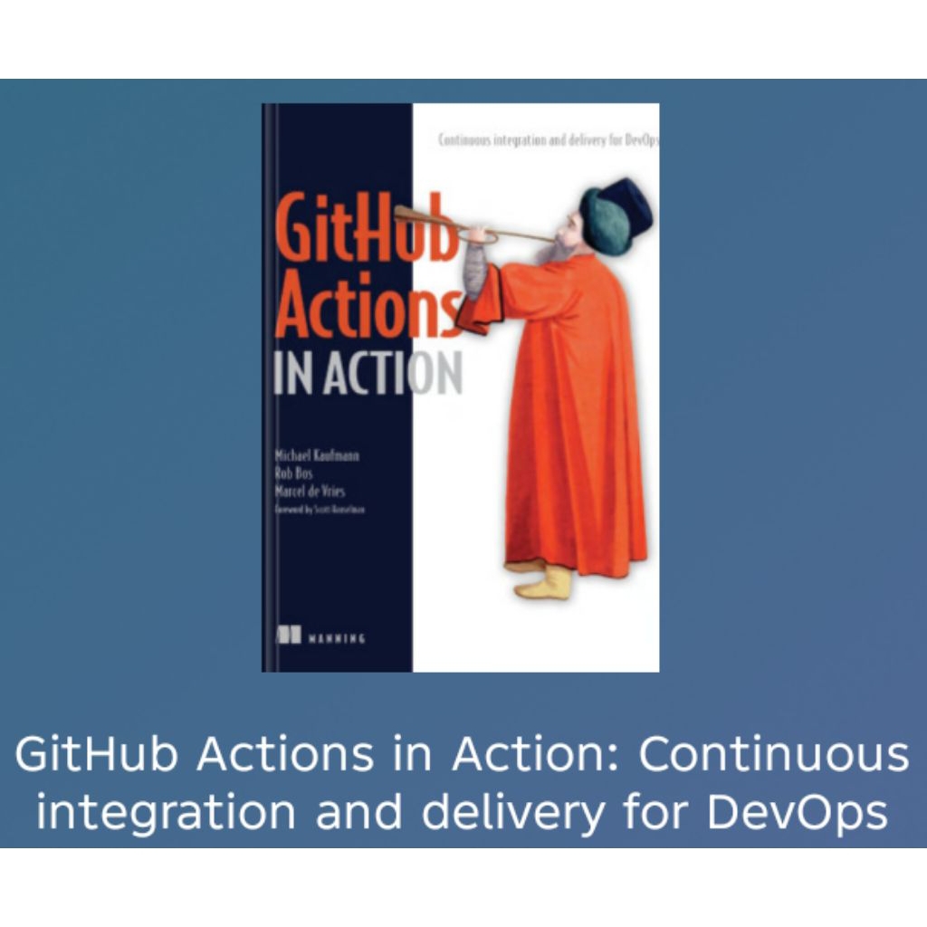GitHub Actions ใน Action: การบูรณาการและจัดส่งอย่างต่อเนื่องสําหรับ DevOps