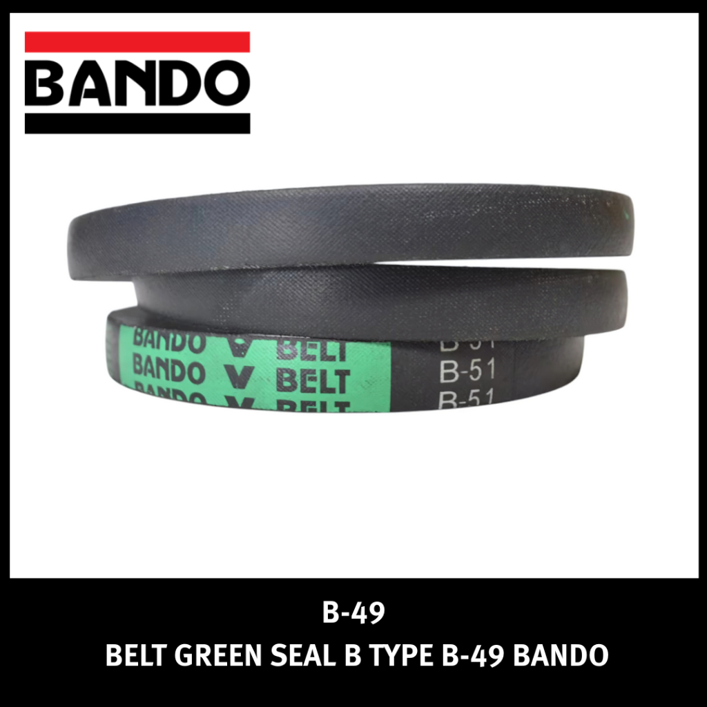VANBELT B-49 BANDO BELT GREEN SEAL B TYPE B49 FANBELT VBELT เข็มขัดพัดลม VAN BELT