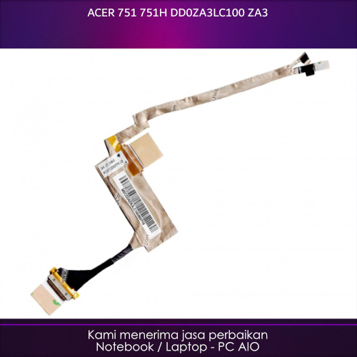 ACER Aspire One 751 751H DD0ZA3LC100 ZA3 สาย LCD