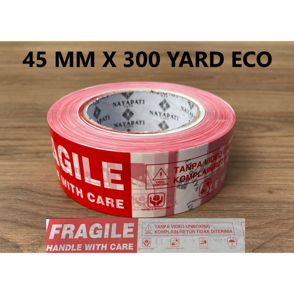 NAYAPATI TAPE FRAGILE UNBOXING TAPE 45 MM X 300 YARD ECO