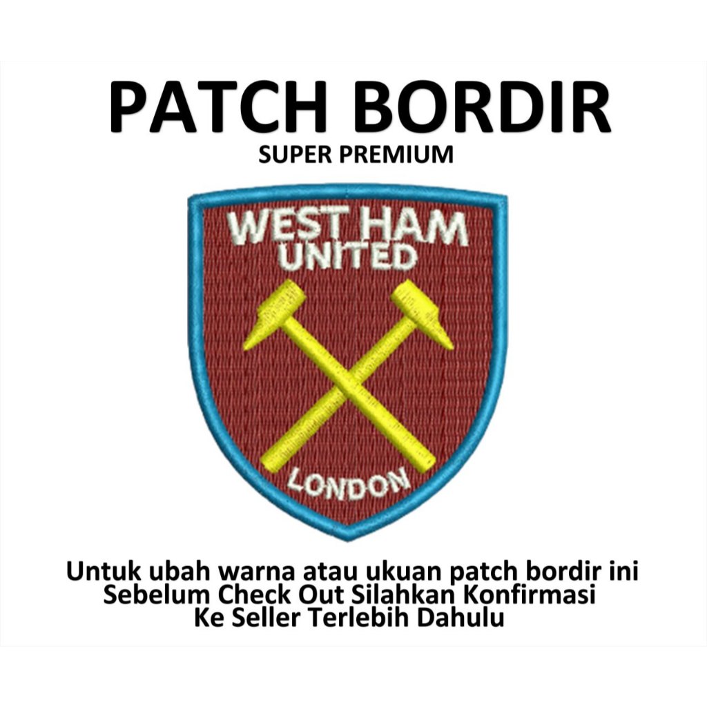 WEST HAM - สัญลักษณ์แพทช์ปัก IBP