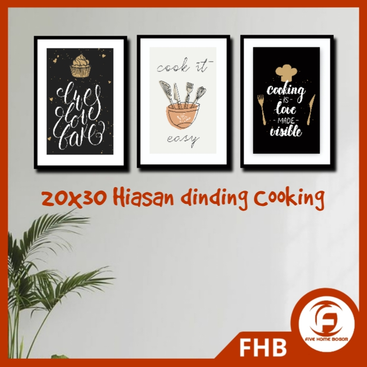 FHB WALL DECORTATIONS 20x30 & 14x20 KITCHEN COOKING PLUS MDF WOODEN FRAME CODE CKT