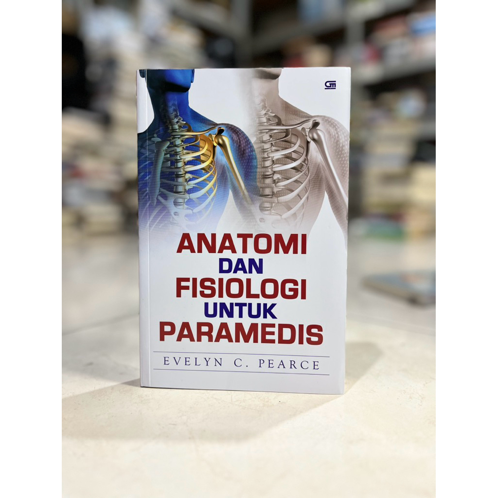 หนังสือสุขภาพ / ANATOMY และ PHYSIOLOGY สําหรับ PARAMEDICS / EVELYN