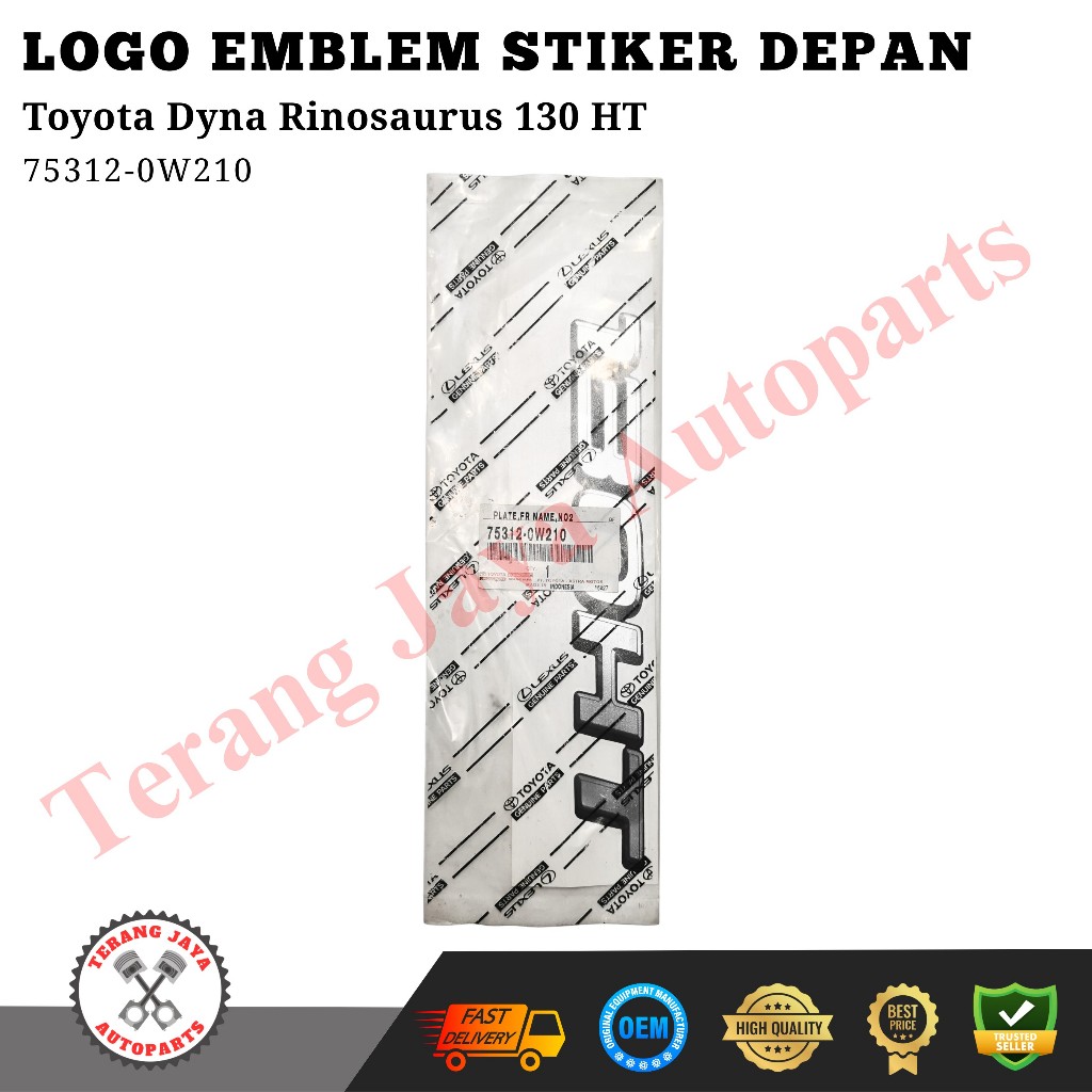 โลโก้สัญลักษณ์สติ๊กเกอร์ด้านหน้า Toyota Dyna Rinosaurus 130 HT 75312-0W210 ดั้งเดิม
