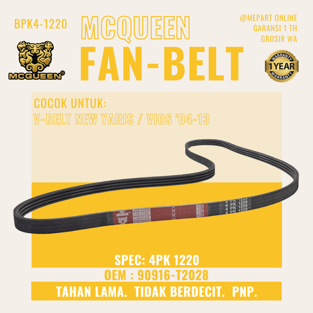 FAN BELT V BELT V-BELT MCQUEEN BELT V-BELT NEW YARIS / VIOS 04-13 4PK 1220 OEM 90916-T2028