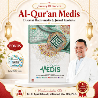 Al-Quran Medis Terjemahan - Rasm Utsmani Size A5 & A4 Jumbo disertai Hadis Medis & Jurnal Kesehatan