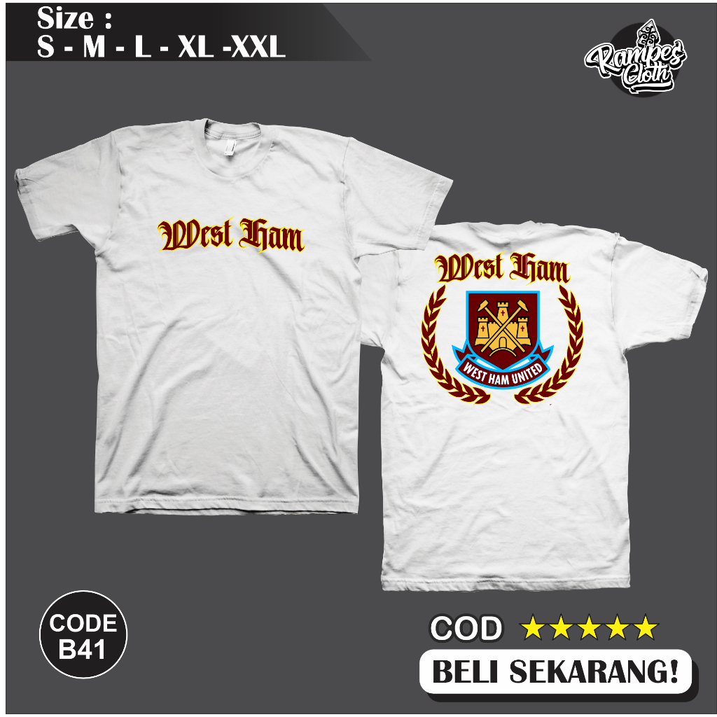 เสื้อยืด West Ham United Distro - เสื้อยืด West Ham - เสื้อยืดผ้าฝ้าย Combed Premium 30s B41