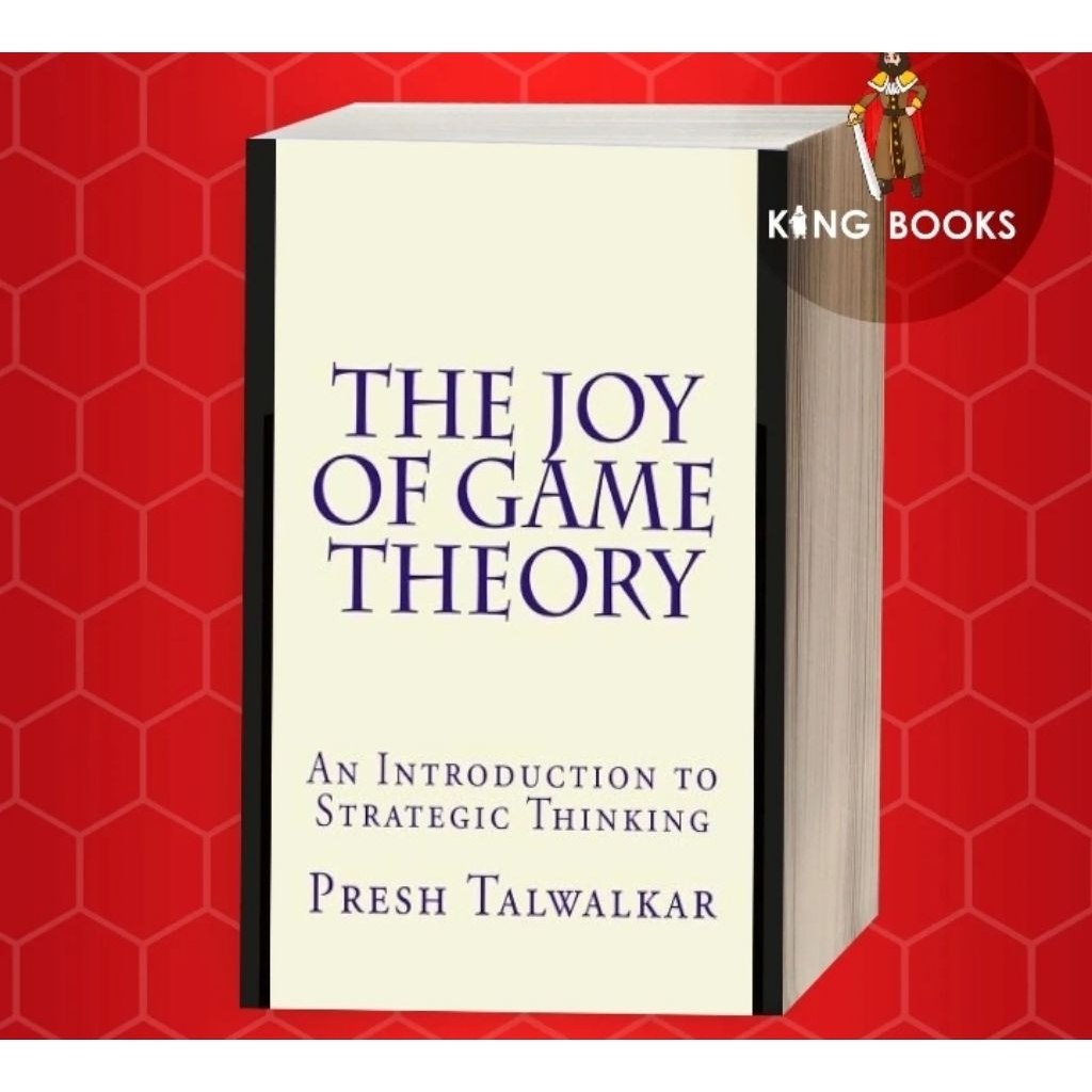 The Joy of Game Theory: บทนําการคิดเชิงกลยุทธ์