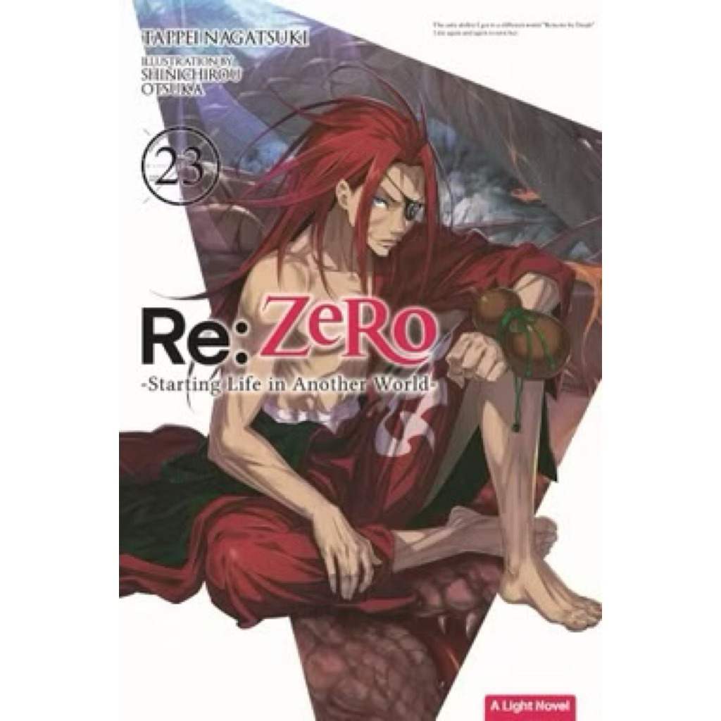 นวนิยายแสง: Re:Zero - ชีวิตเริ่มต้นในอีกโลกหนึ่ง - 23