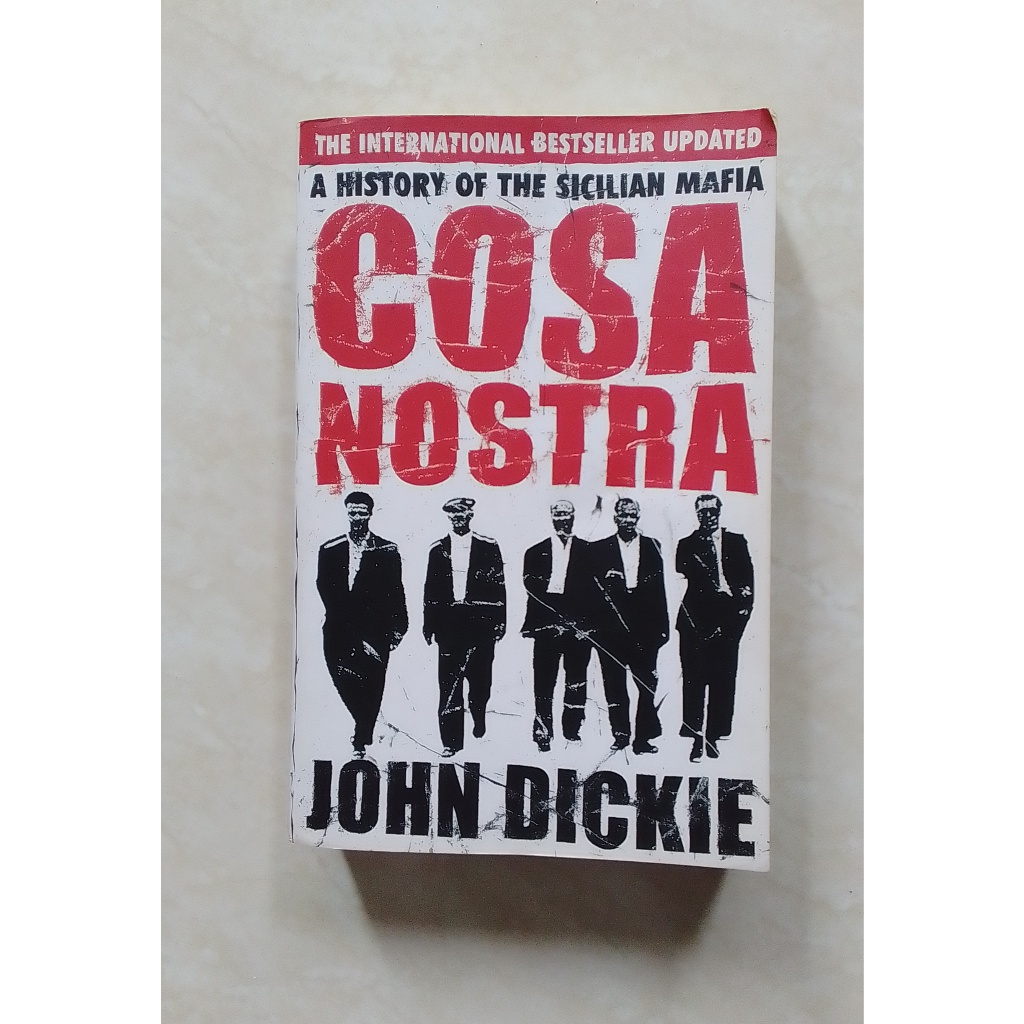 หนังสือ Nostra ของ John Dickie ประวัติศาสตร์มาเฟียซิลี นานาชาติที่ขายดีที่สุด