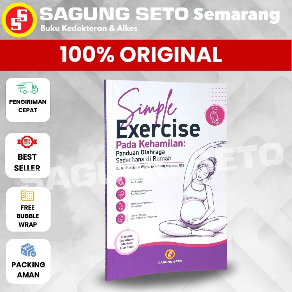 หนังสือคลายเครียด SIMPLE ON PREGANCY: SIMPLE EXERCISE GUIDE AT HOME - Dr.dr I PUTU SATRYA WIJAYA