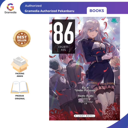 Gramedia Pekanbaru -86-EIGHTY SIX EP. 4 ใต้แรงดัน