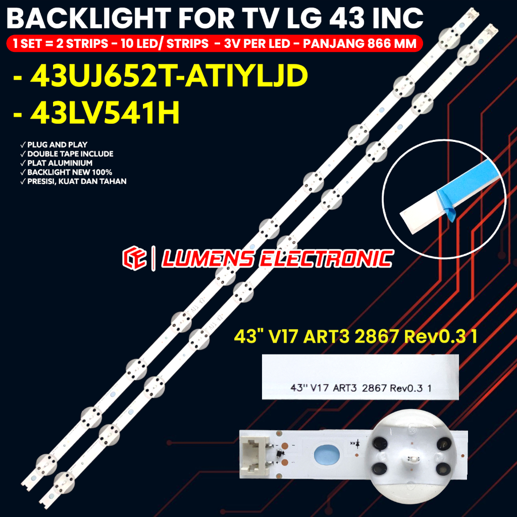 LG 43 INC LED TV BACKLIGHT 43UJ652 43LV541 43UJ652T ATIYLJD 43LV541H 43UJ 433 "V17 ART3 2862 Rev0.3 