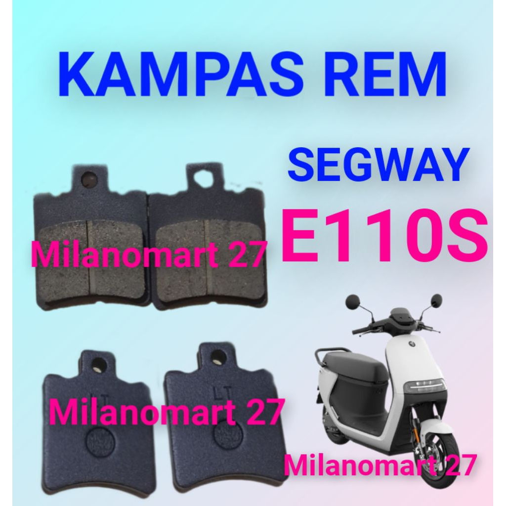 ผ้าเบรค Segway E110S Segway E110 S ผ้าเบรคมอเตอร์ไซค์ไฟฟ้า