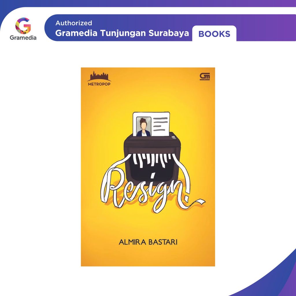 Gramedia Tunjungan: Metropop: Resign!