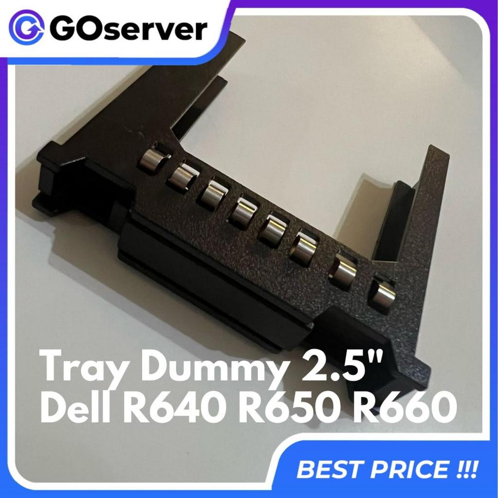 ถาดดัมมี่ 2.5 นิ้ว Dell R640 R650 R660 R750 R760