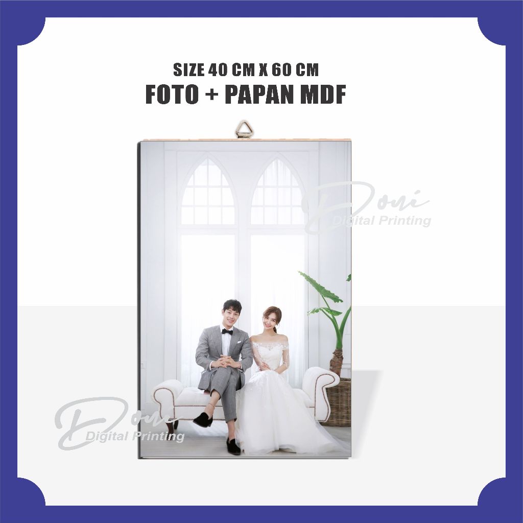 PRINT PHOTOS ขนาด 16RS 40 CM X 60 CM + MDF FRAME