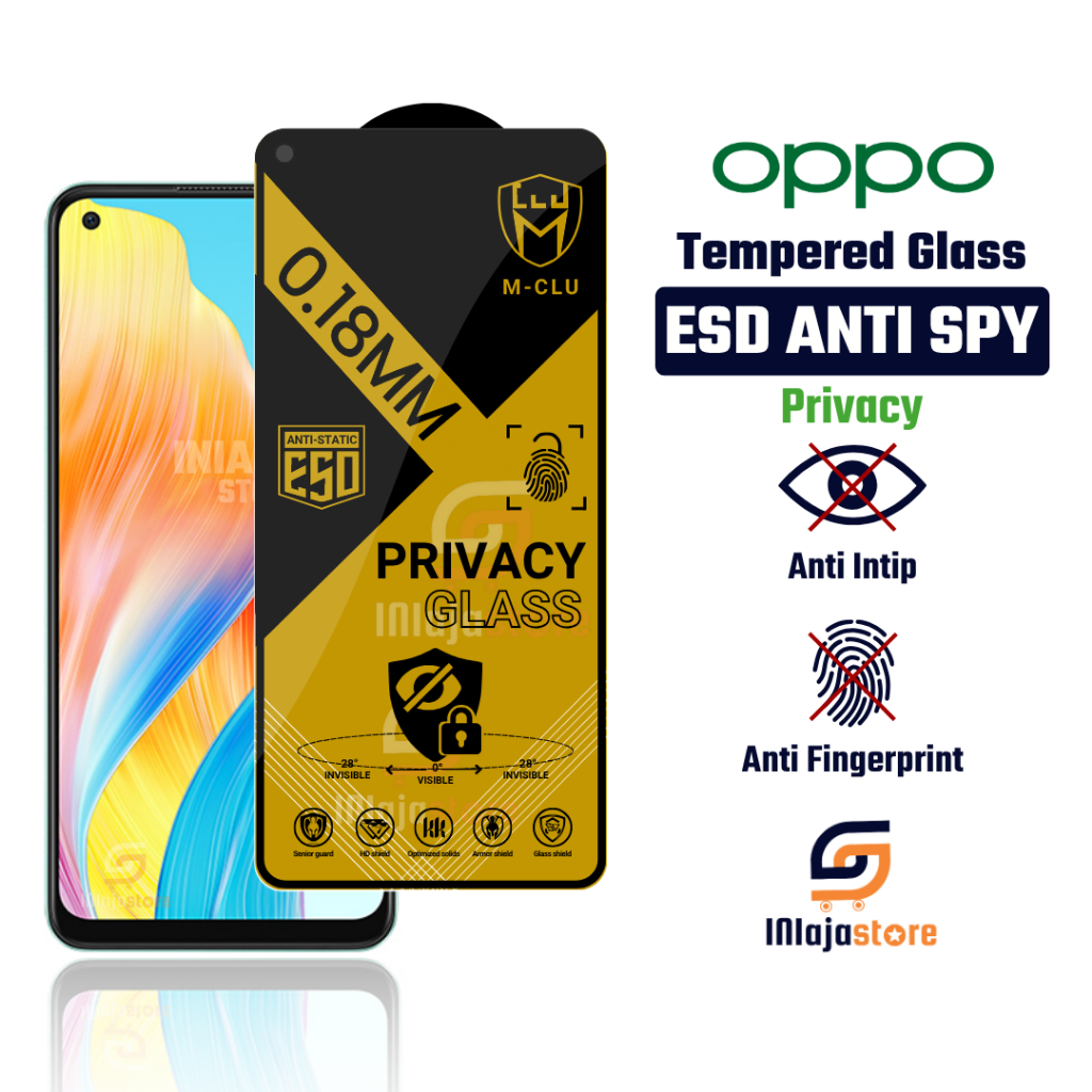 กระจกนิรภัย ESD Anti Spy 0.18 มม.Oppo A78 4G A76 A74 4G A74 5G A73 5G A72 A72 A72 5G A52 A53 A53 5G 