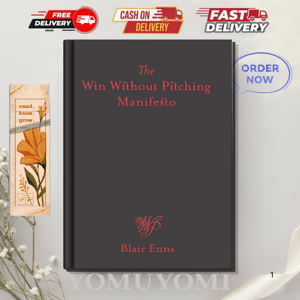 The Win Without Pitching Manifesto by Blair Enns (อังกฤษ)