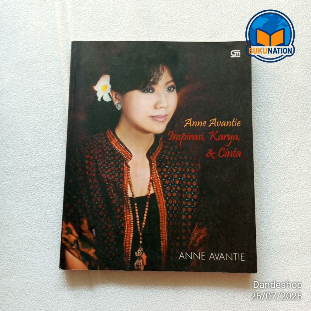 ​(มือสอง) Anne Avanti _ Inspiration, Work, & Love _ Anne Avanti _ Gramedia Pustaka Utama - หนังสือก่