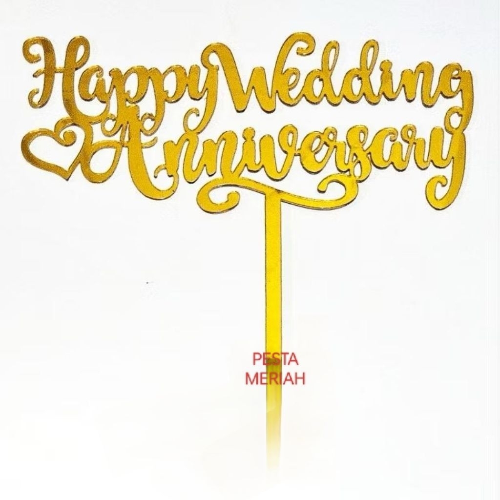 HAPPY WEDDING ANNIVERSARY CAKE TOPPER / HAPPY WEDDING ANNIVERSARY CAKE DECORTING CAKE TOPPER
