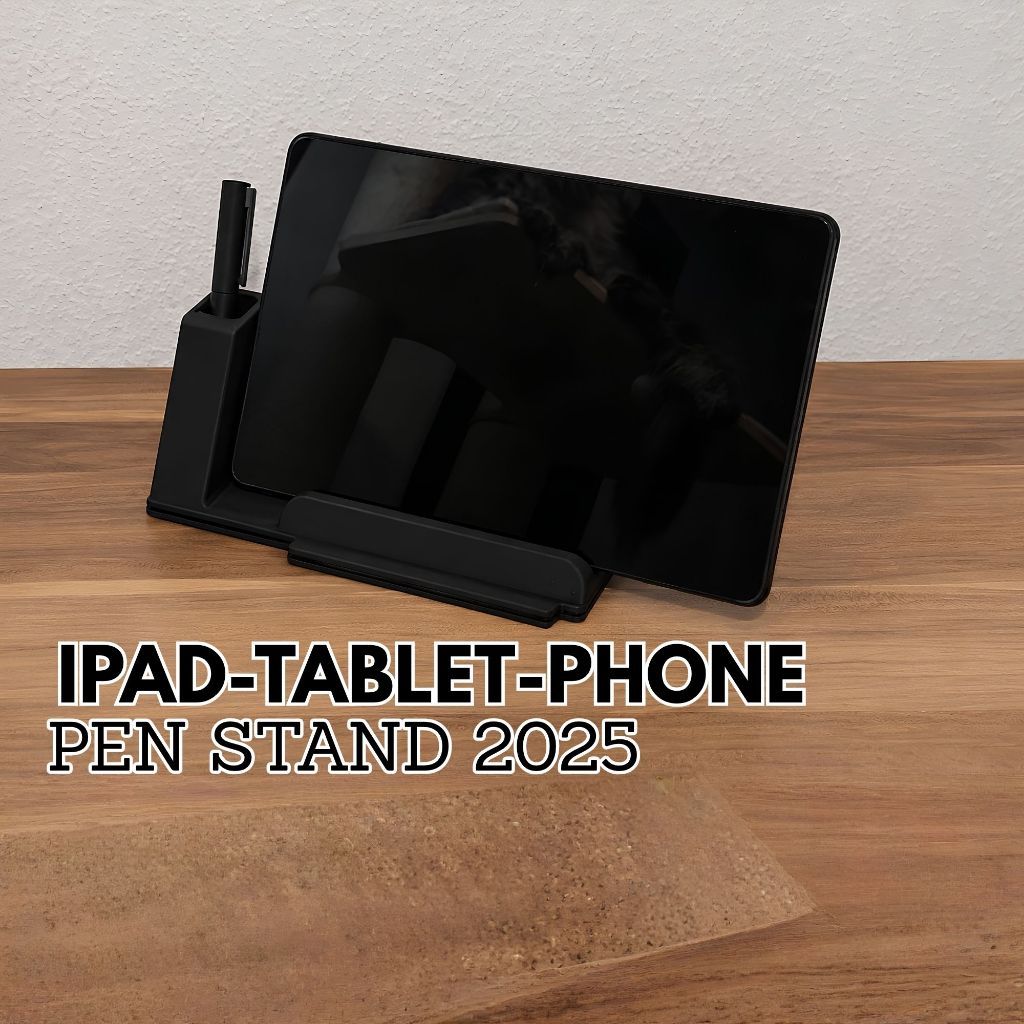 ขาตั้ง IPad, Tablet & HP พร้อมที่ใส่สไตลัส | IPAD-TABLET-PHONE-PEN STAND 2025