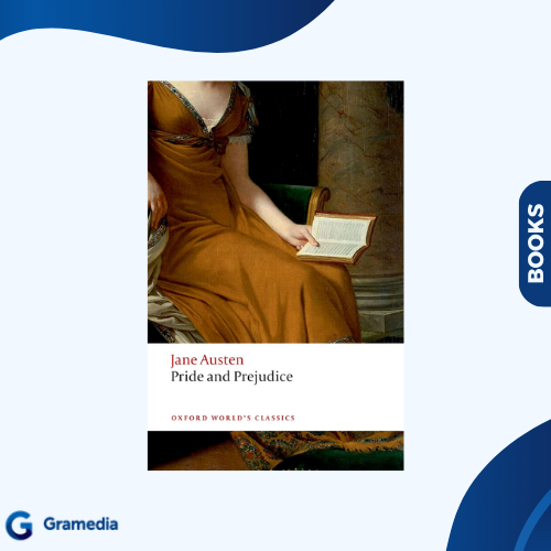 Gramedia Medan - IMPORT BOOK Pride and Prejudice (Oxford Worlds Classics)