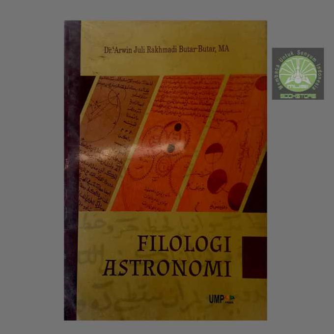 หนังสือดาราศาสตร์ Filology - Arwin July Rakhmadi Butar-Butar - UMP Press Musibookstore ORIGINAL
