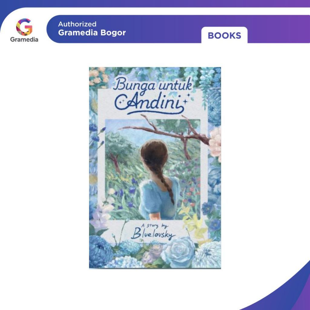 Gramedia Bogor - ดอกไม้สําหรับ Andini