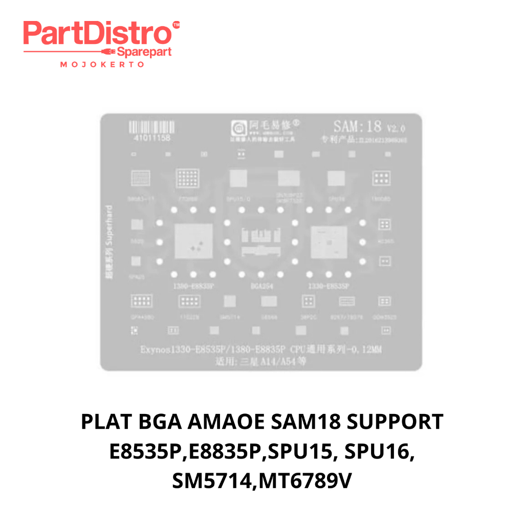 AMAOE SAM18 BGA PLATE SUPPORT E8535P, E8835P, SIP15, SPU16, SM5714,MT6789V