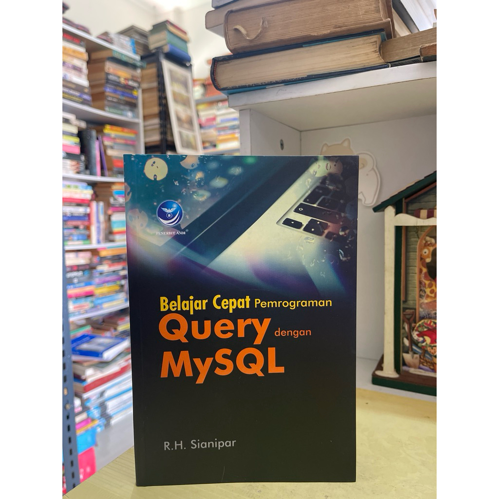 QUERY PROGRAMMING FAST หนังสือพร้อม MYSQL โดย RH SIANIPAR
