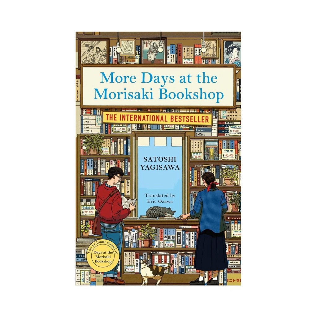 MORE DAYS AT THE MORISAKI BOOKSHOP SATOSHI YAGISHAWA