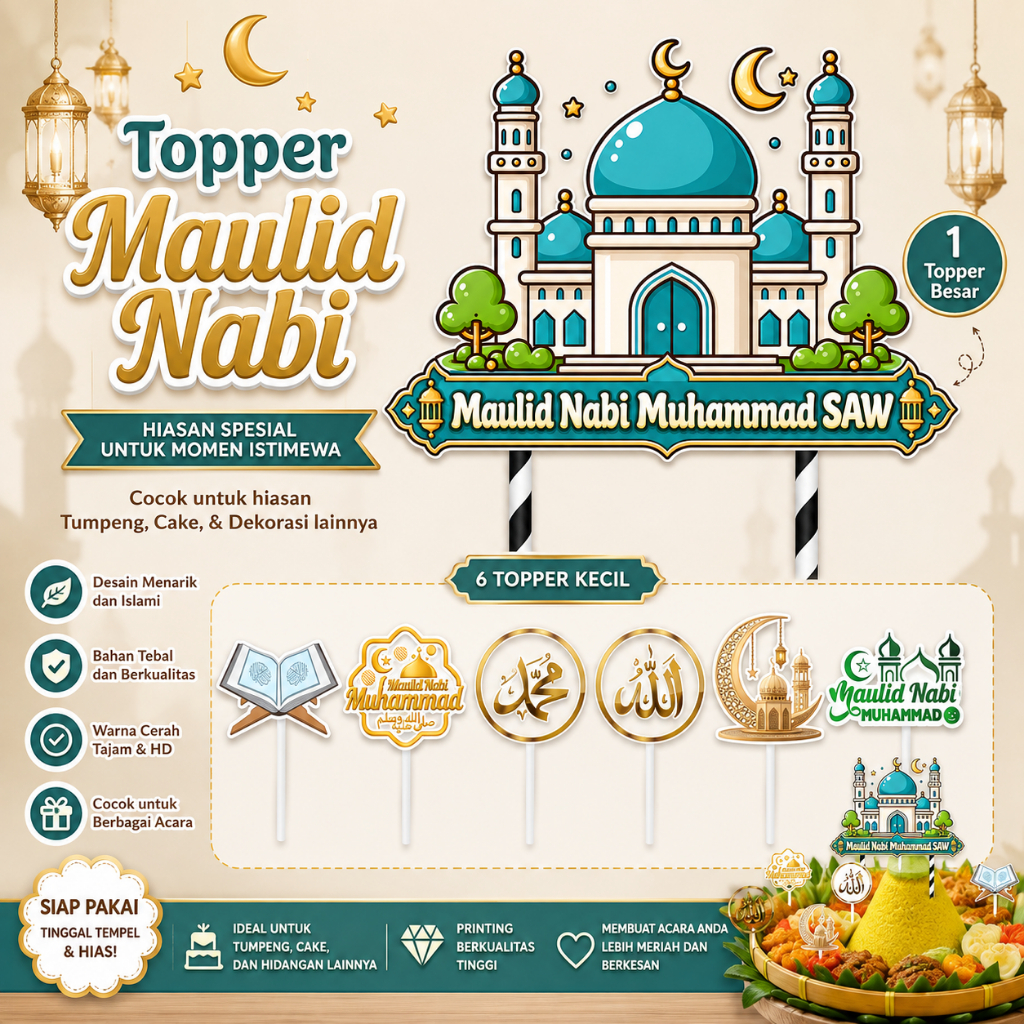 NABI PROPHETS MAULID TUMPENG TOPPER, TUMPENG DECORTATIONS, PROPHETS MAULIDATIONS
