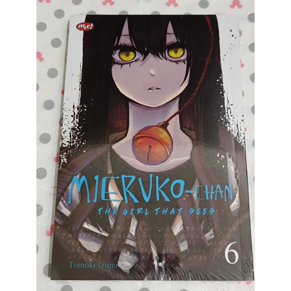 M&C Comic: Mieruko-Chan: สาวที่เห็น 06