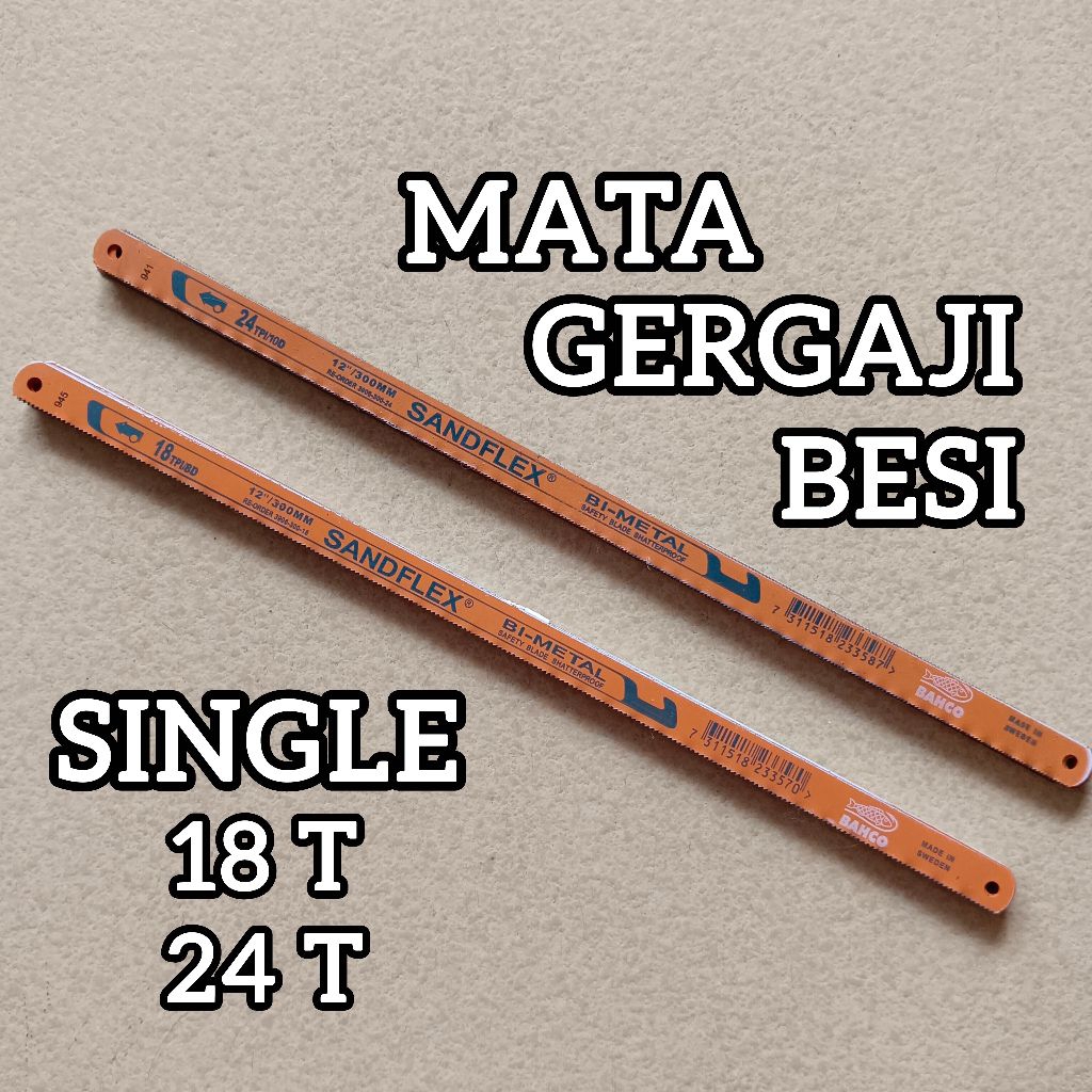MATA SANDFLEX SAND FLEX SINGLE HACKSAW BLADE 18 TPI / 24 TPI