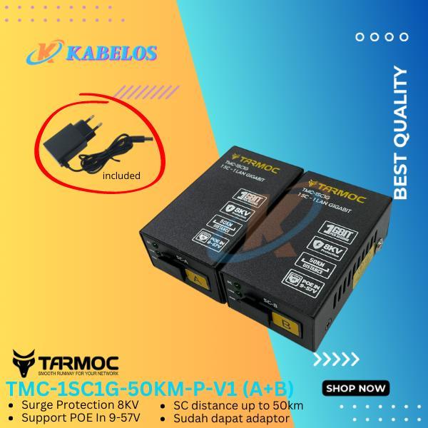 Tarmoc TMC-1SC1G-50KM-P-V1 | สวิตช์แปลงสื่อ 1SC 1LAN / 1 SC 1 LAN Gigabit POE IN 9-57 โวลต์ | 1FO 1L