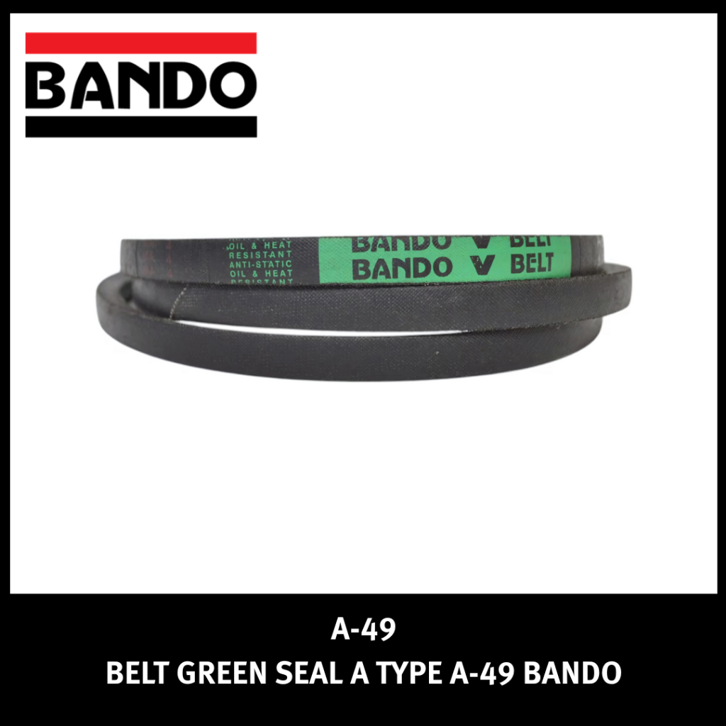 VANBELT A-49 BANDO BELT ซีลสีเขียว A TYPE A49 FANBELT VBELT เข็มขัดพัดลม VAN BELT