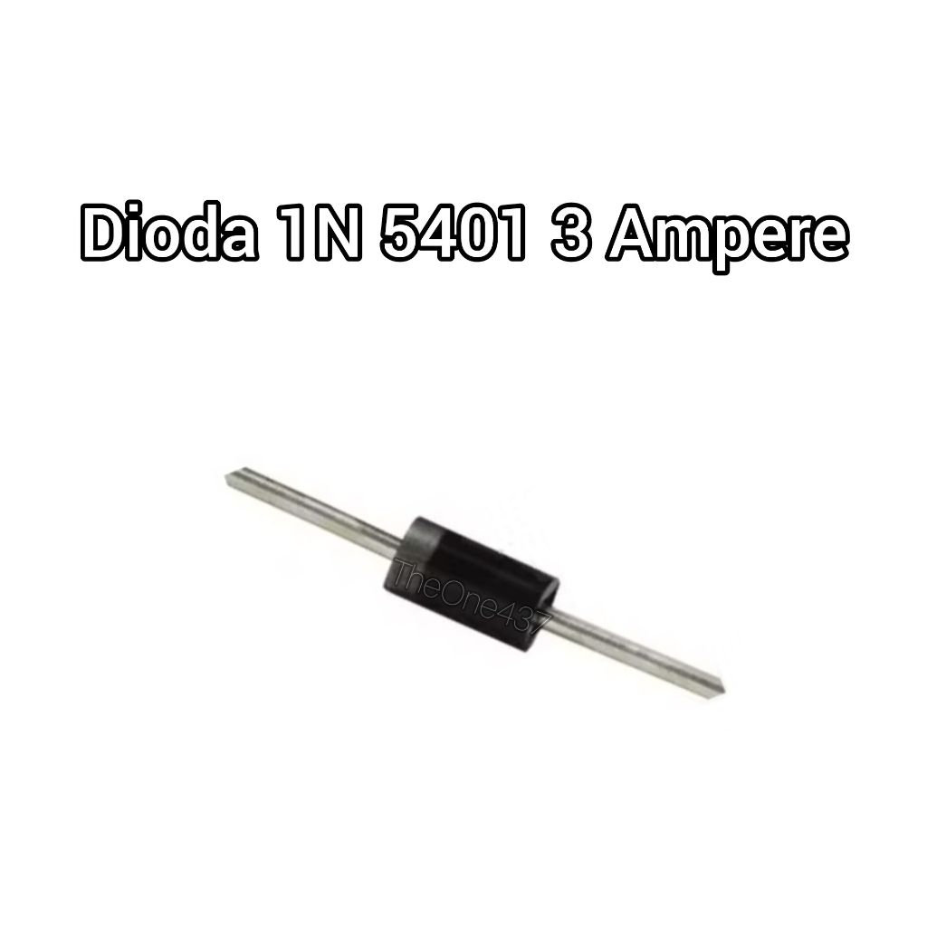 3A 3 A DIODE IN5401 1N5401 DIODE IN 5401 1N 5401 3 CAMPER - DIODE RECTIFIER 1N5401 3 LED 100V - 3 MP
