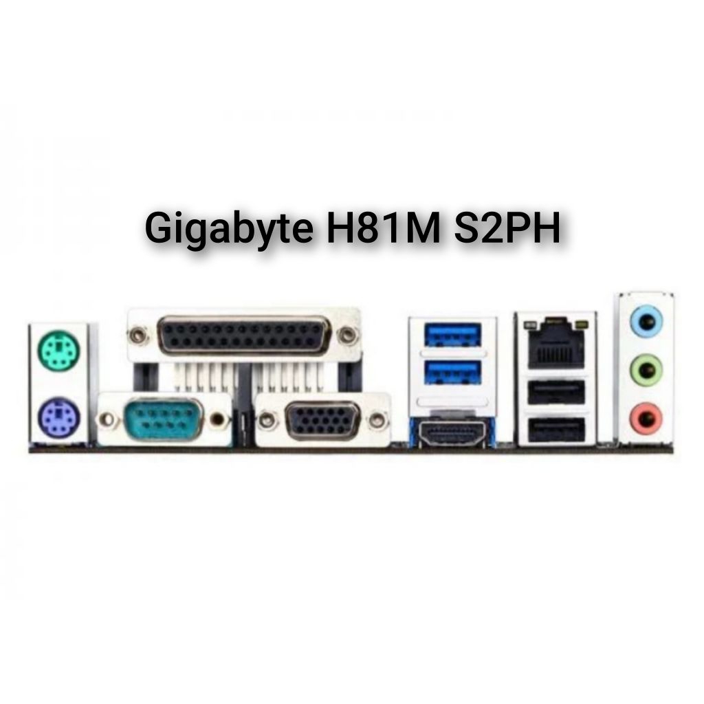 แผงหลัง Gigabyte H81M S2PH O/I