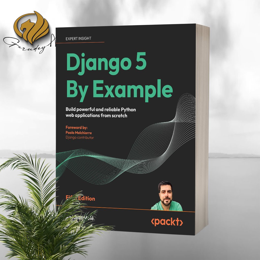 Django 5 By Example (ฉบับที่ 5)