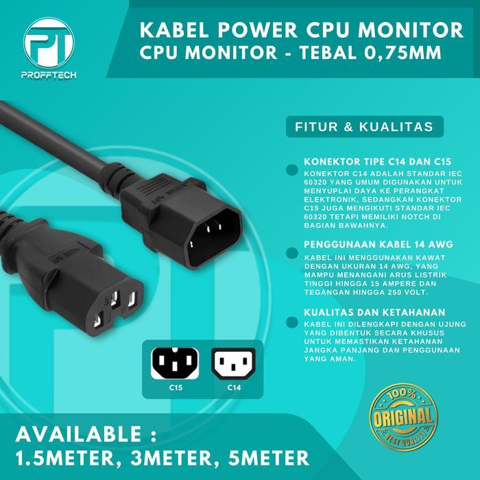 Proff Tech CPU Monitor / สายไฟ UPS 0.75 mm x 3 Jack C14 - C15 10 A - 5 เมตร