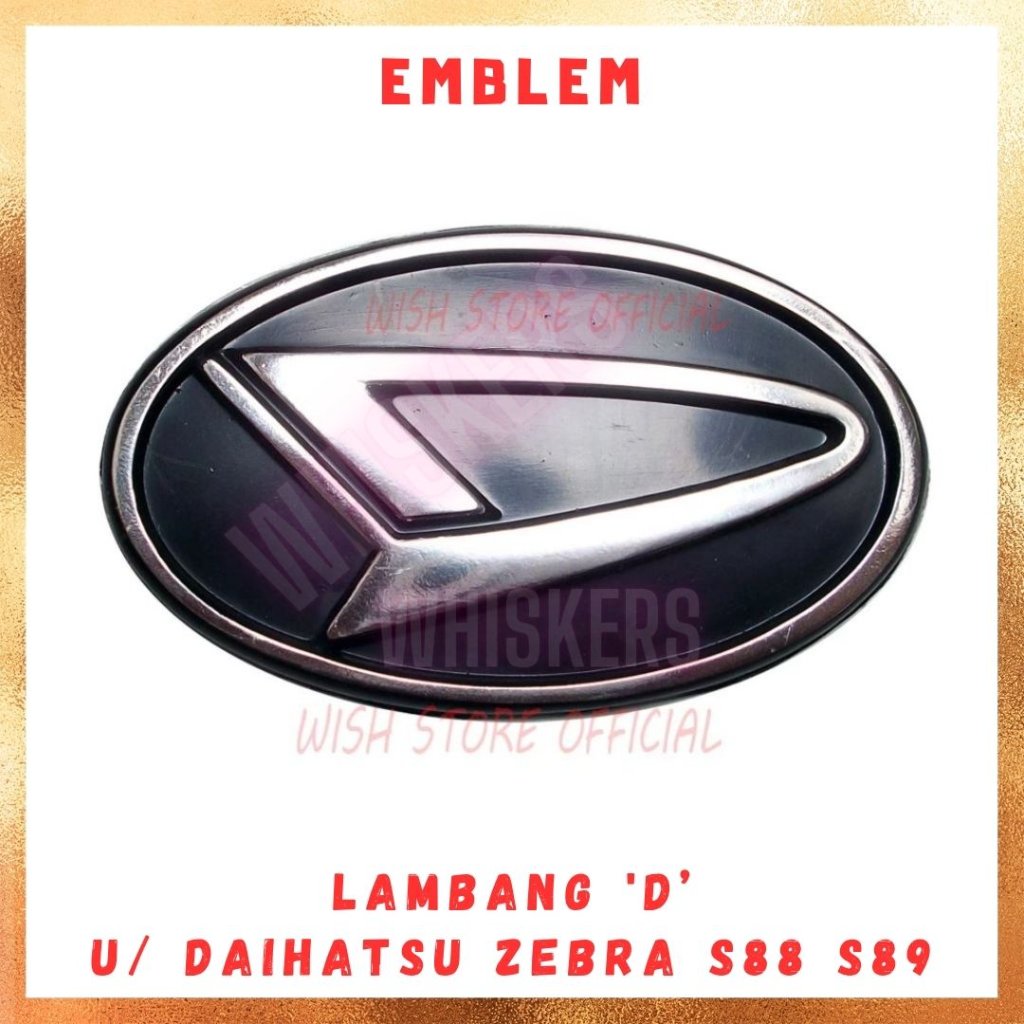 [PCS] Emblem / โลโก้รถ / สติ๊กเกอร์ / สัญลักษณ์รถพร้อม D Writing Daihatsu Zebra S88 S-88 / S89 S-89