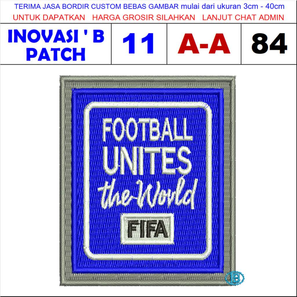 FIFA FOOTBALL UNITS THE WORLD FOOTBALL LOGO EMBROIDERY PATCH (A-A84)