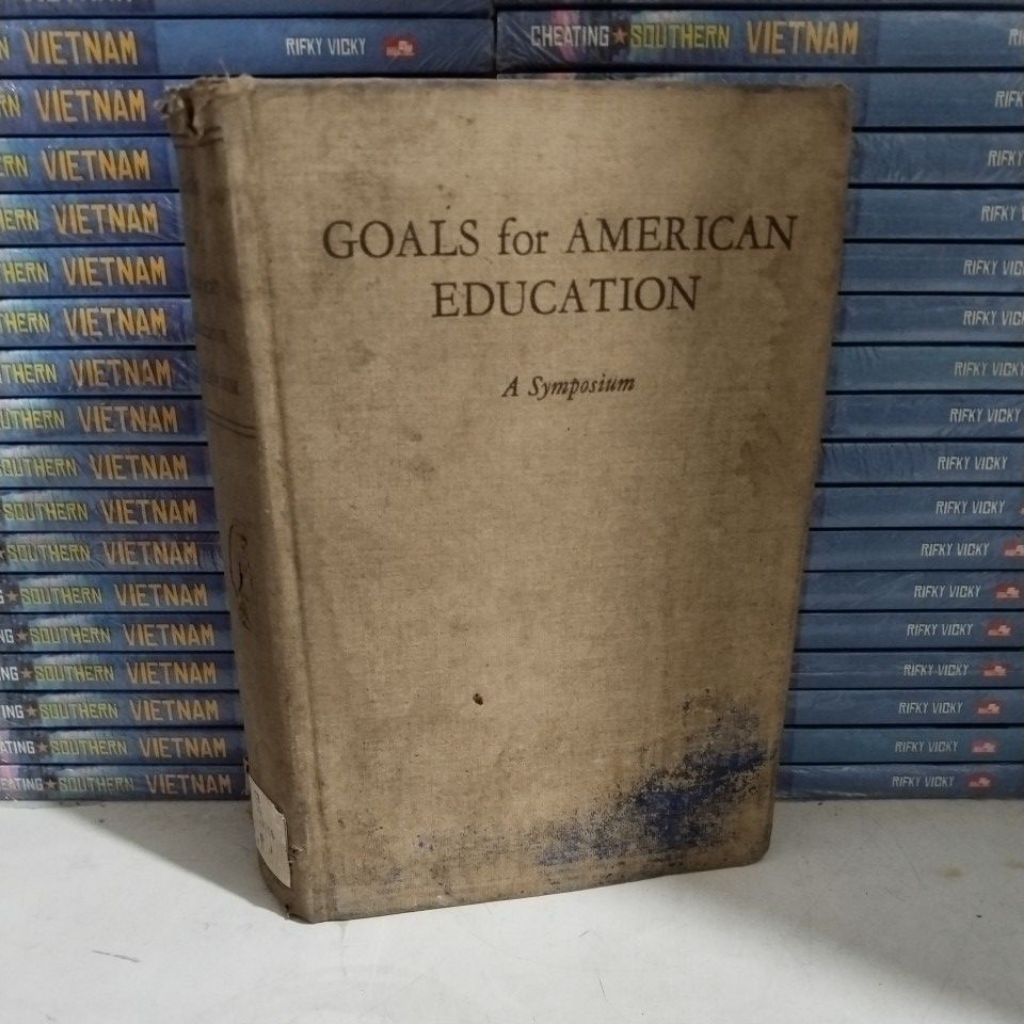 หนังสือต้นฉบับ - GOALS BOOK FOR AMERICAN EDUCATION A SYMPEIIUM