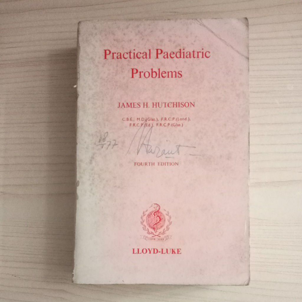 PRACTICAL PAEDIATRIC PROBLEM BOOK โดย JAMES H HUTCHISON