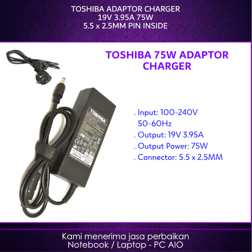 TOSHIBA 19v 3.95a L300 L305 L305D L350 L355 L505D L505 L555 L655 L745 L755 L855 L755D L770 L770D L77
