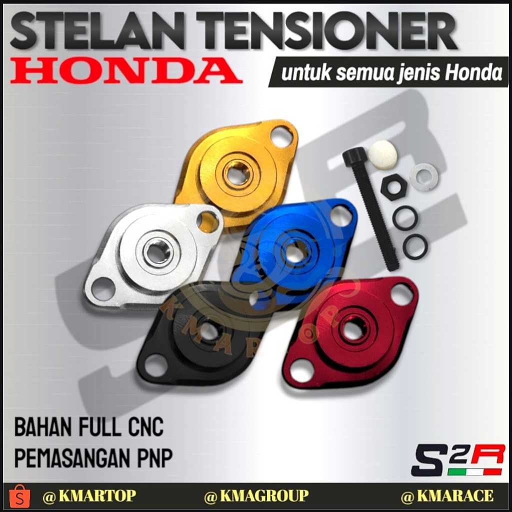 CNC TENSIONER SETTINGS S2R HONDA SUPRA BEAT SCOOPY VARIO GENIO ETC.